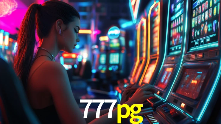 Explore as vantagens do 777pg: serviço profissional e confiabilidade